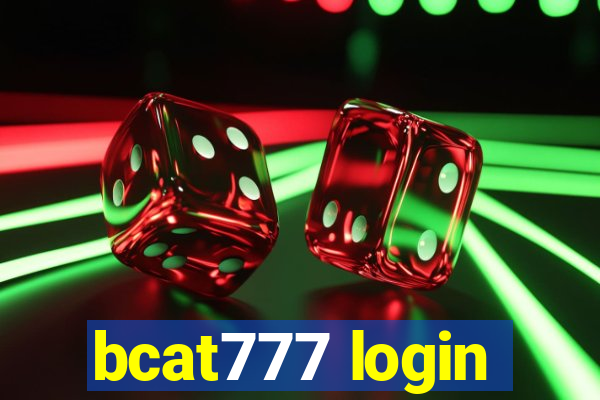 bcat777 login